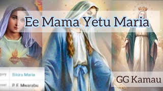Best Marian Song // Ee Mama Yetu Maria // P. F Mwarabu