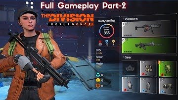 The Division Resurgence Gameplay Walkthrough (Android, iOS) - Part 2 |Free Do#thedivisionresurgence