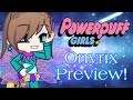 The PowerPuff Girls | Onyrix Preview | Gacha Life 2!