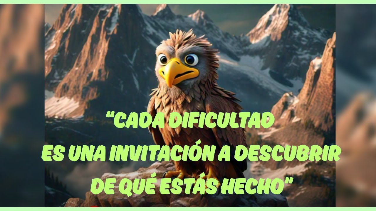 El Vuelo del Águila - Cuento para Reflexionar // CLAUDIA AGUDELO - YouTube