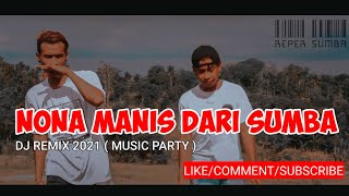 NONA MANIS DARI SUMBA ( UZR feat IREN_Jhiiy Eiiiy )