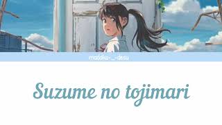 Suzume no tojimari مترجمة ( مع النطق )