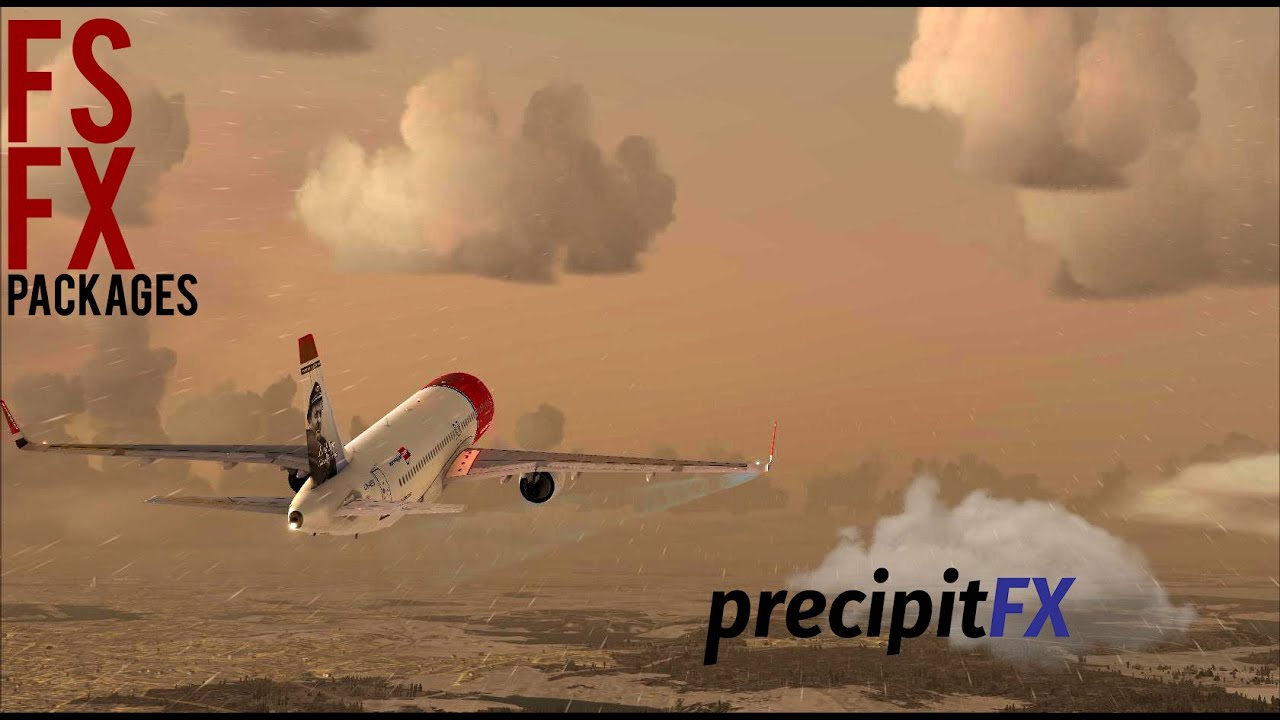 [FSX|FSXSE|P3D] - FSFX PrecipitFx - [Official Promo]