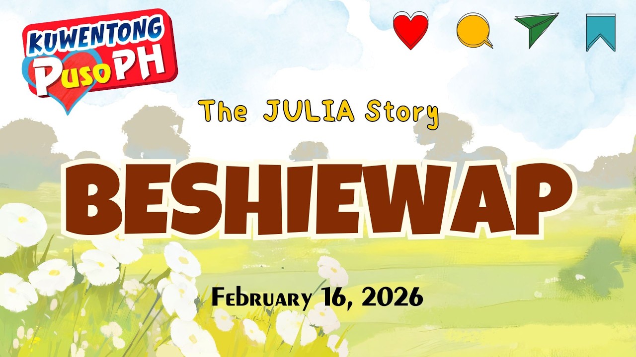 BESHIEWAP - JULIA | arangay Love Stories | BLS Classic Special 2026