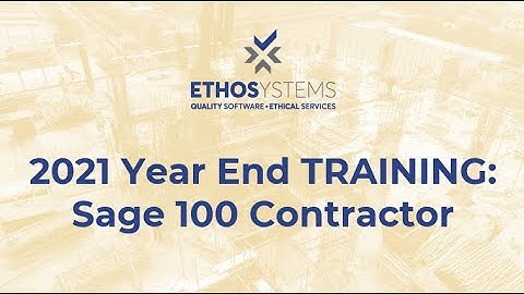 2021 Year-end Training Sage 100 Contractor