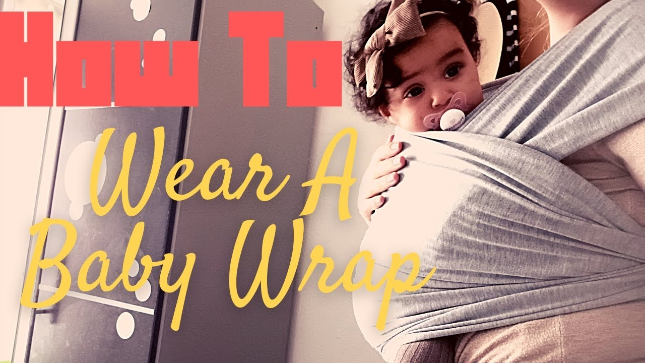 How To Wear A Baby Wrap YouTube