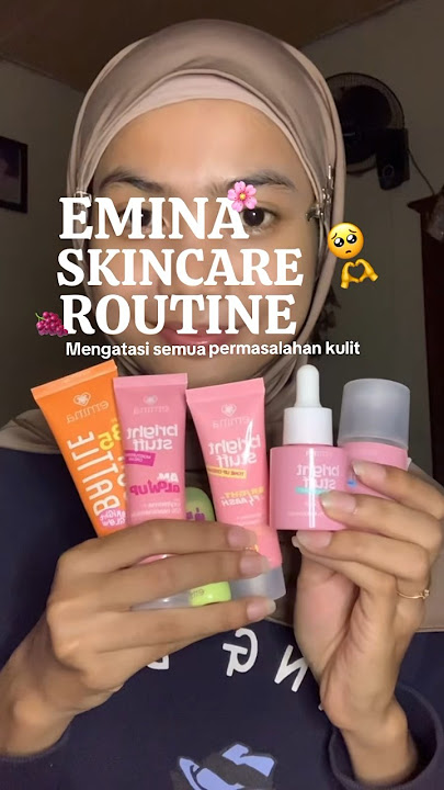 Skincare Emina mengatasi semua masalah kulit akuu #youtubeshorts #skincare #emina #skincareremaja
