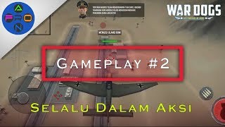 War Dogs : Air Combat Flight Simulator WW II (Gameplay #2 - Selalu dalam Aksi) screenshot 4