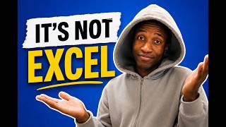 Why People Think They Hate Excel