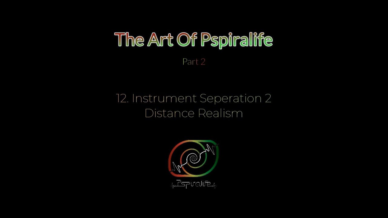 TAOP2 12:  Instrument Seperation 2 - Distance Realism