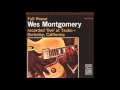 Wes Montgomery - Full House 1962 (full album)