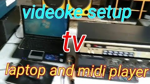 Videoke setup laptop and midi player
