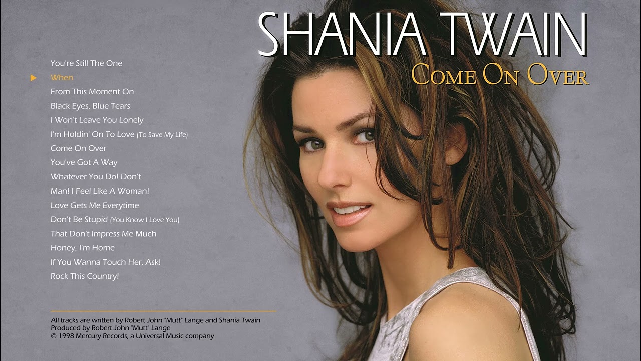 02 When Shania Twain On Over) YouTube