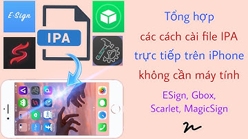 Tổng hợp các cách cài file ipa trực tiếp trên iPhone không cần máy tính @hadu75tv