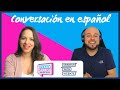 🗣 Conversación en ESPAÑOL 🗣 entre profesores de español ⭐️ Colaboración con María Español ⭐️