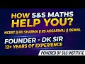 First Introductory Video about S&amp;S INSTITUTE |How S&amp;S MATHS helps you ? #ncert #rdsharma #rsaggarwal