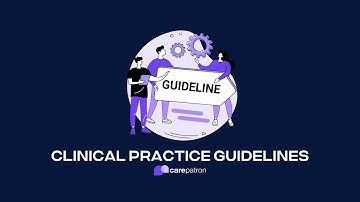 Clinical Practice Guidelines