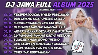 DJ JAWA FULL ALBUM TERBARU 2025 - DJ KEKEPEN ROGOKU X DJ DUH SAYANG NGAPUNTENE SAESTU | VIRAL