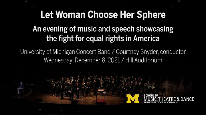 Let Woman Choose Her Sphere // University of Michi...