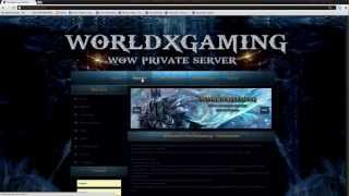Connecting to WoW Private Server WorldxGaming