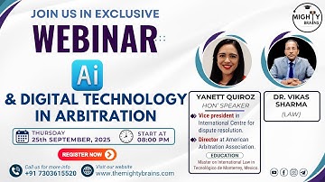 International Free Webinar :AI & Digital Technology in Arbitration Webinar (Link in Description)