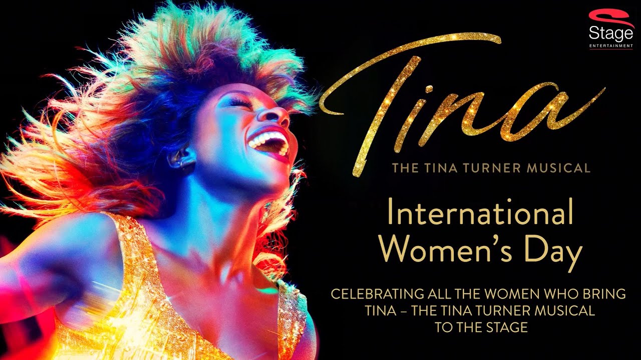 TINA THE TINA TURNER MUSICAL INTERNATIONAL WOMEN'S DAY 2023 YouTube