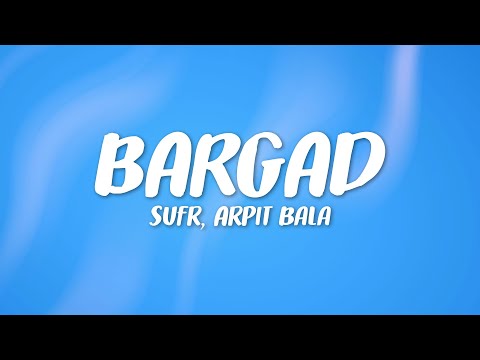 Sufr - Bargad ft Arpit Bala, toorjo dey (Lyrics)