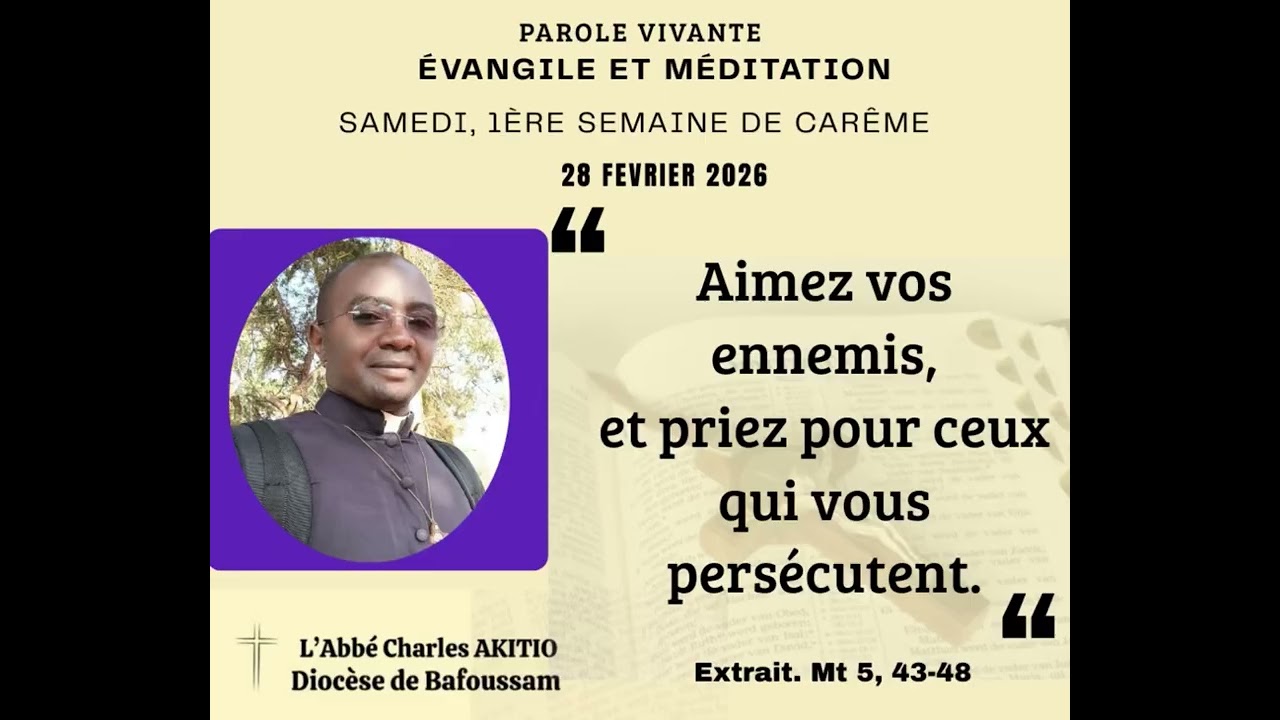 Évangile et méditation du 28 février 2025