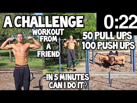 🔥💪 A WORKOUT CHALLENGE FROM MY FRIEND @oosiris ¿CAN I DO 50 PULL UPS AND 100 PUSH UPS IN 5 MINUTES?