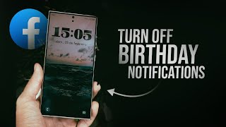 How to Turn Off Your Friend's Birthday Notifications in Facebook on Android (tutorial)