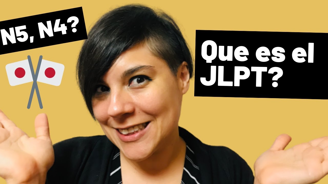 Que es el JLPT?