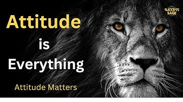 Attitude is Everything | Motivational video