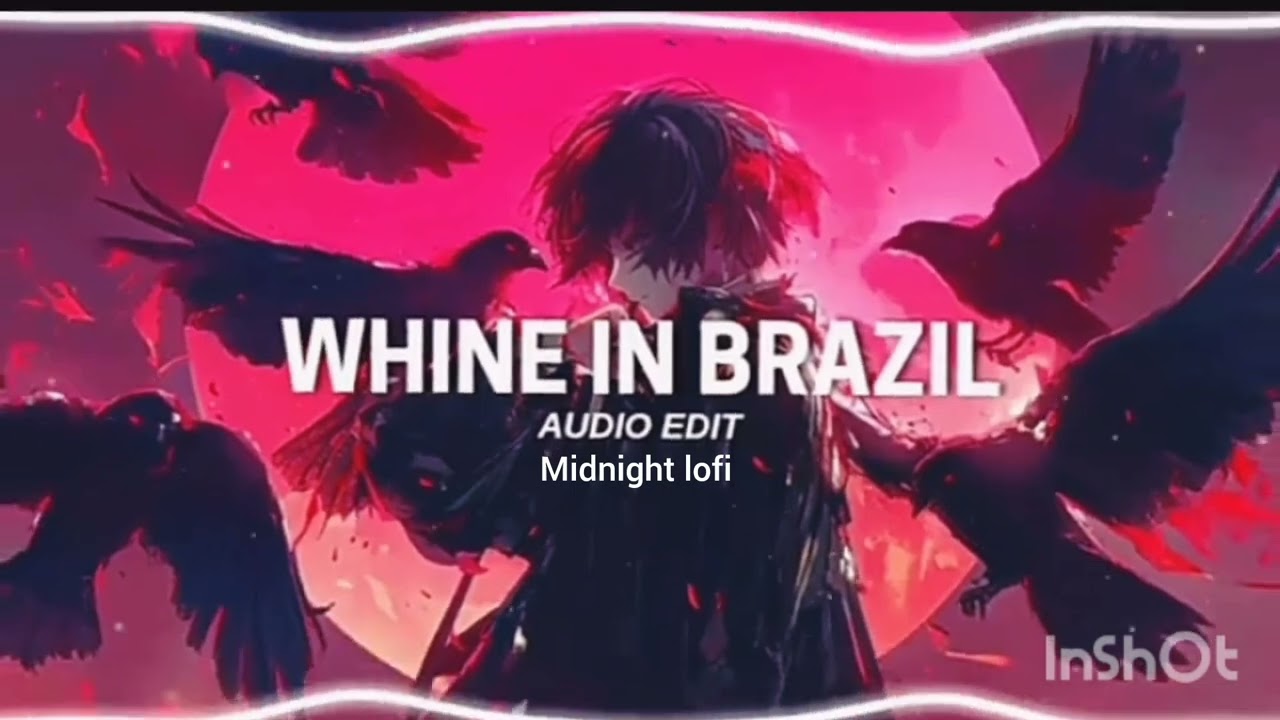 Whine in Brazil 