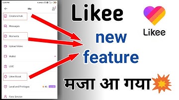 Likee new feature | likee app new update,moment,creater hub,likee boost