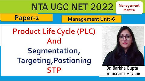 PLC (Product Life Cycle) , STP in Marketing, Segmentation, Targeting and Positioning in marketing
