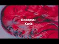 Goddess Xana Lyrics