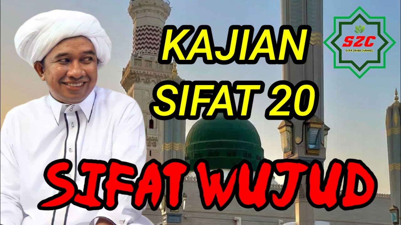 Kajian Sifat 20 ~ Sifat Wujud || Abah Guru Zuhdi