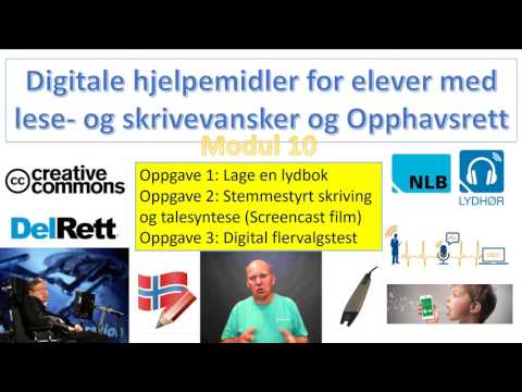 Modul 10 - Digitale hjelpemidler for elever med lese  og skrivevansker og Opphavsrett