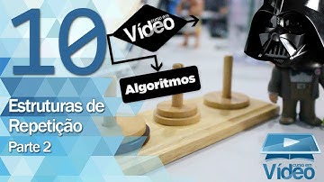 Estruturas de Repetição 2 - Curso de Algoritmos #10 - Gustavo Guanabara