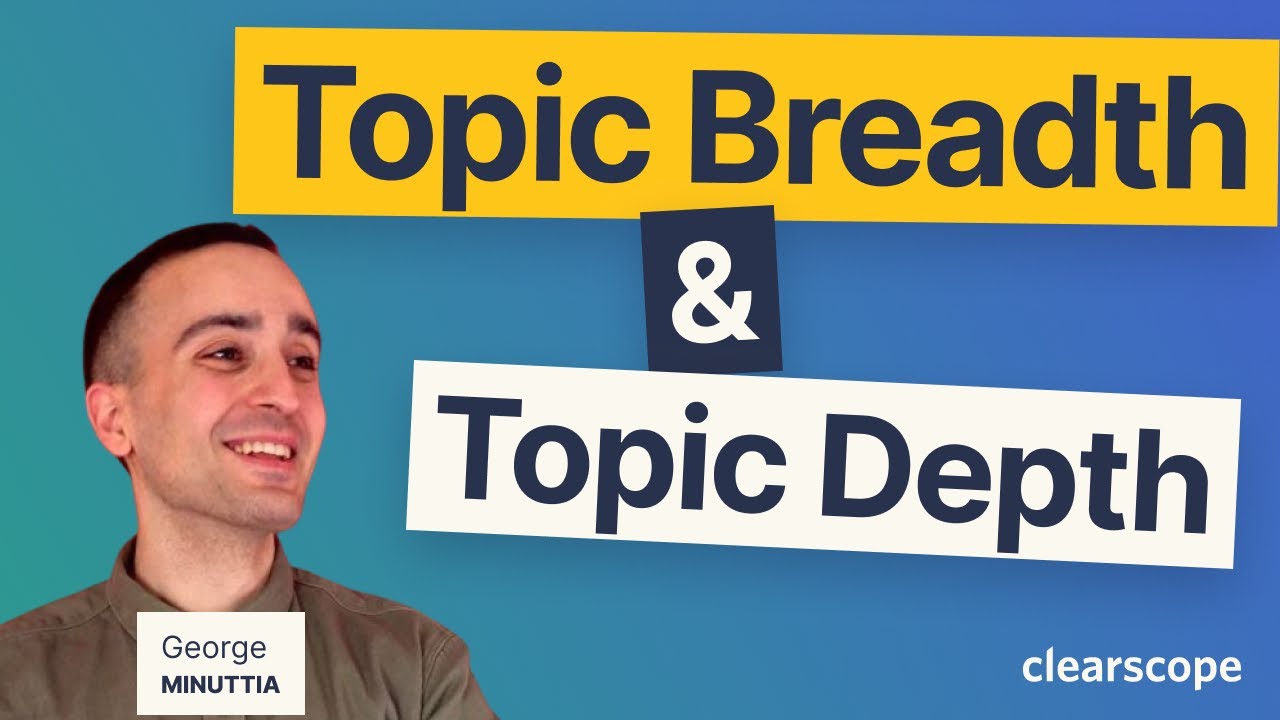 Topic Breadth & Topic Depth by George Chasiotis (MINUTTIA) - YouTube