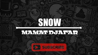 MAMAT DJAFAR - SNOW [BREAKMIX]