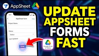 How to update AppSheet forms using Google Drive and tables - Complete Guide