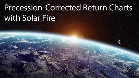 Locational Astrology Course. Tutorial 3b. Creating Precession-Corrected Return Charts With SolarFire