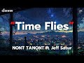 เน อเพลง Time Flies NONT TANONT Ft Jeff Satur 
