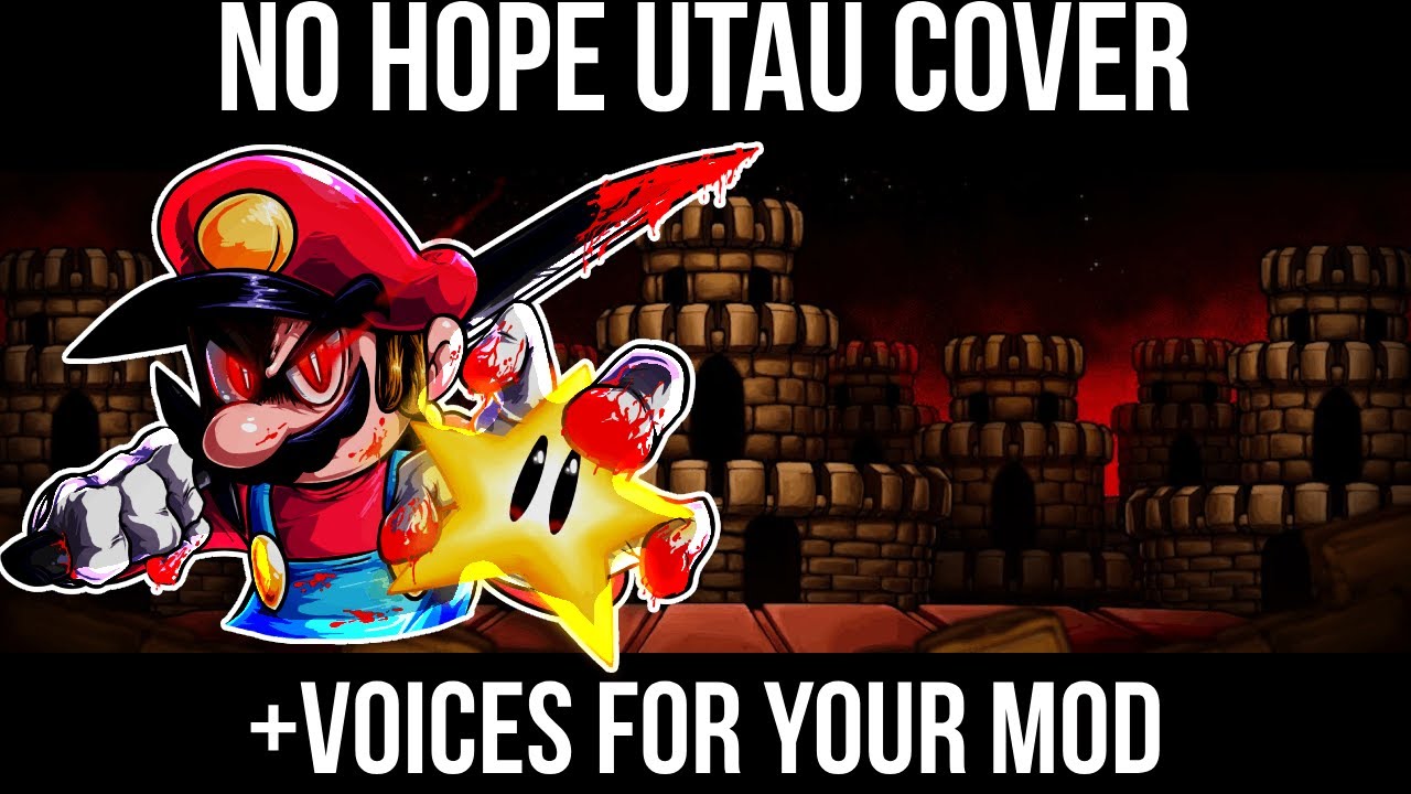 No Hope UTAU Cover | Friday Night Funkin' Mario's Madness V2