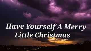 Thomas Rhett - Have Yourself A Merry Little Christmas (Lyrics)