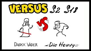VERSUS — Darck Vader vs Die Heavy | Versus