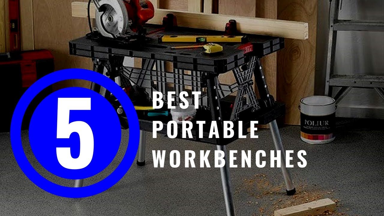 best portable workbench 2018