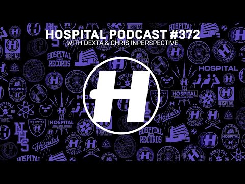 Hospital Records Podcast #372 with Dexta & Chris Inperspective