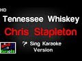 🎤 Chris Stapleton - Tennessee Whiskey (Karaoke Version) - King Of Karaoke